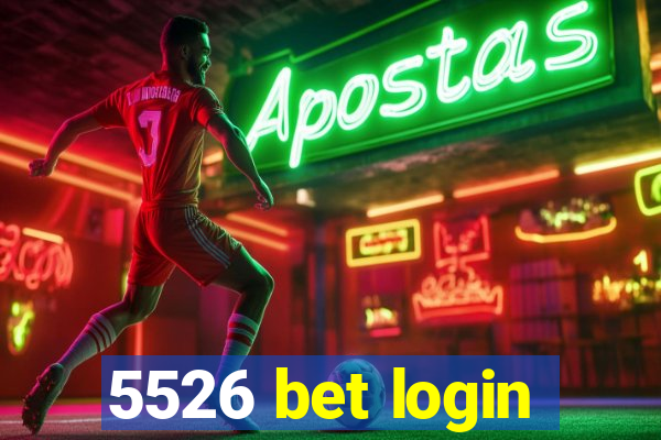 5526 bet login